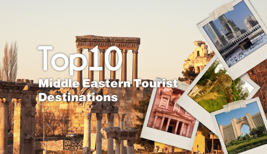 Top10 Middle Eastern Tourist Destinations - https://middleeast-business.com
